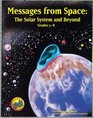 Messages from Space The Solar System and Beyond  Grades 58