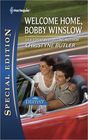 Welcome Home, Bobby Winslow (Welcome to Destiny, Bk 1) (Harlequin Special Edition, No 2145)