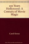 100 Years Hollywood A Century of Movie Magic
