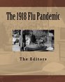 The 1918 Flu Pandemic