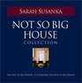 The Not So Big House Collection The Not So Big House and Creating the Not So Big House