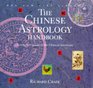 Chinese Astrology Handbook A Complete Guide to the Chinese Horoscope
