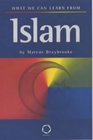 What We Can Learn from Islam