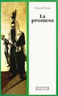 La Promesa/ The Promise