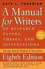 A Manual for Writers of Research Papers Theses and Dissertations Eighth Edition Chicago Style for Students and Researchers