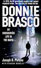 Donnie Brasco My Undercover Life in the Mafia