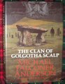 The Clan of Golgotha Scalp