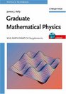 Graduate Mathematical Physics With MATHEMATICA Supplements