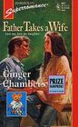 Father Takes a Wife (Family Man) (Harlequin Superromance, No 647)