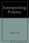 Interpreting Pottery
