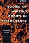 Genders 23 Bodies of Writing Bodies in Performance