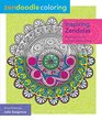 Zendoodle Coloring Inspiring Zendalas Mystical Circles to Color and Display