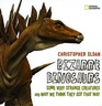 Bizarre Dinosaurs:  Some Very Strange Creatures