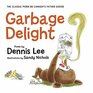 Garbage Delight Board Book