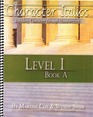 Character Italics Building Character through Handwriting Level 1 Book A
