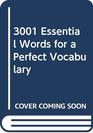 3001 Essential Words for a Perfect Vocabulary
