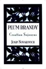 Plum Brandy Croatian Journeys