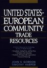 The United StatesEuropean Community Trade Resources