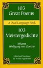 103 Great Poems/103 Meistergedichte A DualLanguage Book