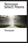 Tennyson Select Poems