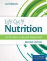 Life Cycle Nutrition An EvidenceBased Approach