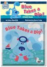 Blue Takes a Dip