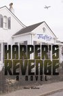 Harper's Revenge A Novel