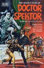 The Occult Files of Doctor Spektor Archives Volume 2