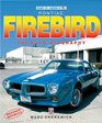 Pontiac Firebird The AutoBiography