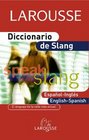 Diccionario de slang/ The Slang Dictionary Englishspanish/ Espanolingles/englishspanish/ Spanishenglish