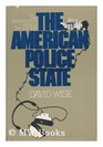 The American Police State The Government against the People