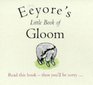 Eeyore's Little Book of Gloom