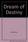 Dream Of Destiny