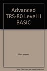 Advanced TRS80 Level II BASIC a learning guide