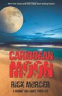 Caribbean Moon A Manny Williams Thriller