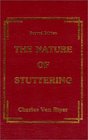 The Nature of Stuttering