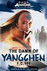 Avatar The Last Airbender The Dawn of Yangchen