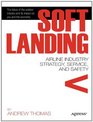 Soft Landing Airline Industry Strategy Service and Safety