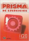 Prisma Consolida Nivel C1 Ejercicios/  Prisma Growth Level C1 Ejercicios Metodo De Espanol Para Extranjeros Libro De Ejercicios