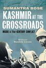 Kashmir at the Crossroads Inside a 21stCentury Conflict