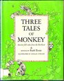 Three Tales of Monkey