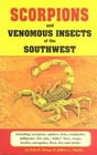 Scorpions and Venomous Insects of the Southwest