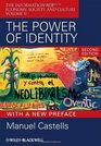 The Power of Identity The Information Age Economy Society and Culture Volume II