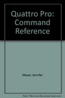 Quattro Pro Command Reference