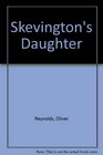 Skevington's Daughter