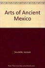 Arts of Ancient Mexico