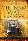 The Vietnam War Handbook US Armed Forces in Vietnam