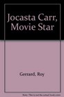 Jocasta Carr Movie Star