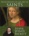 Sister Wendy on the Art of Saints