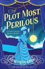 A Plot Most Perilous A totally gripping historical cozy mystery